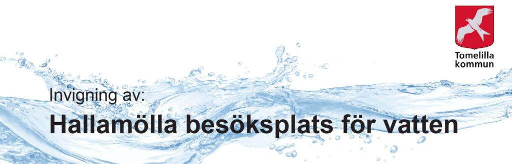 Header för invigning av Besöksplats Hallamölla.